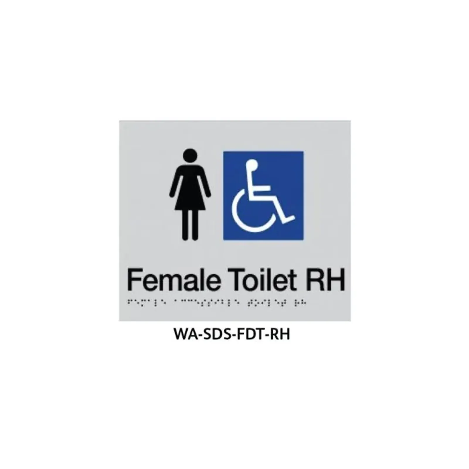 3Monkeez WA-SDS-FDT-RH - Braille Sign Female Disabled Toilet RHS (Silver)