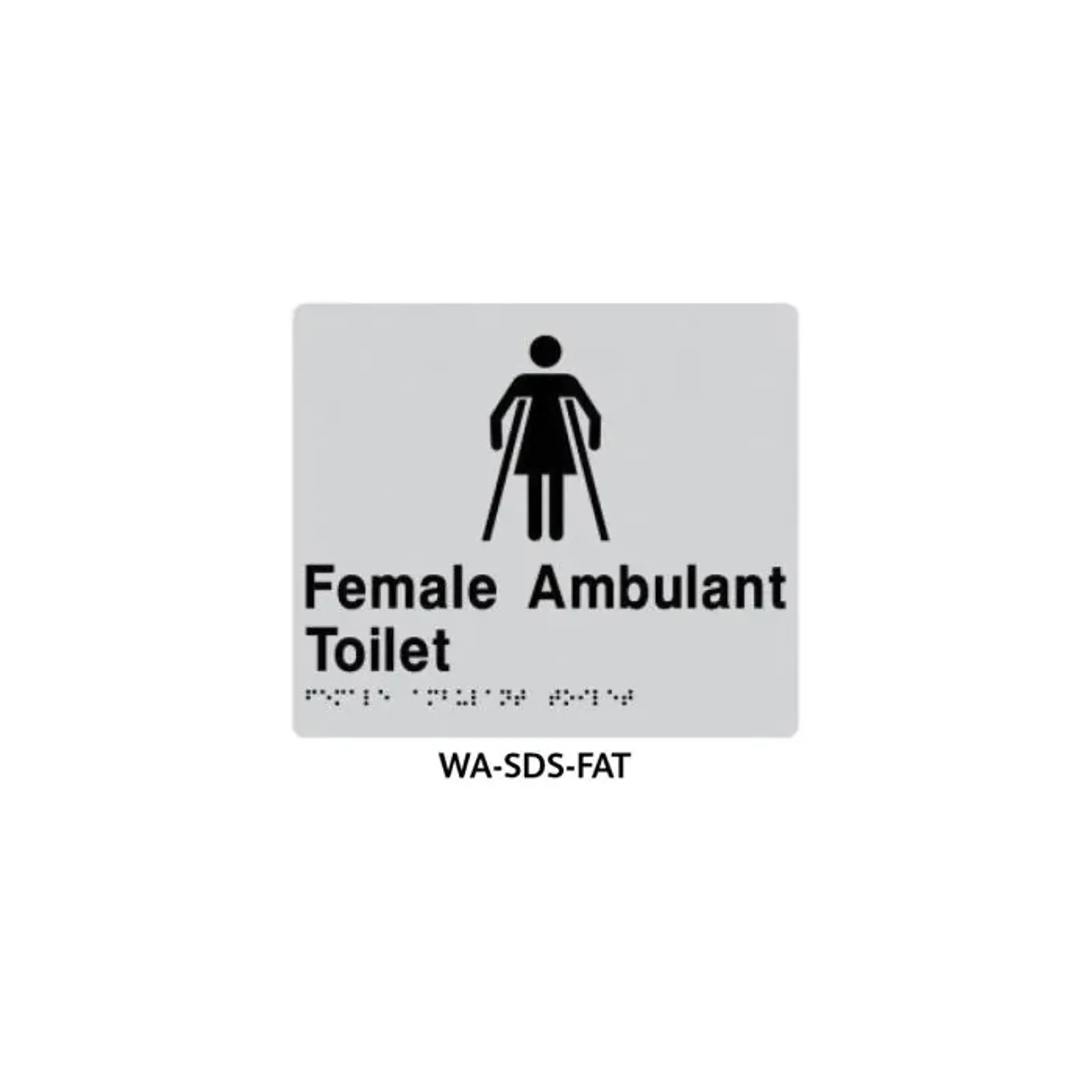 3Monkeez WA-SDS-FAT - Braille Sign Female Ambulant Toilet (Silver)